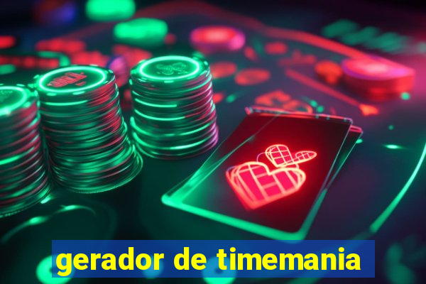 gerador de timemania